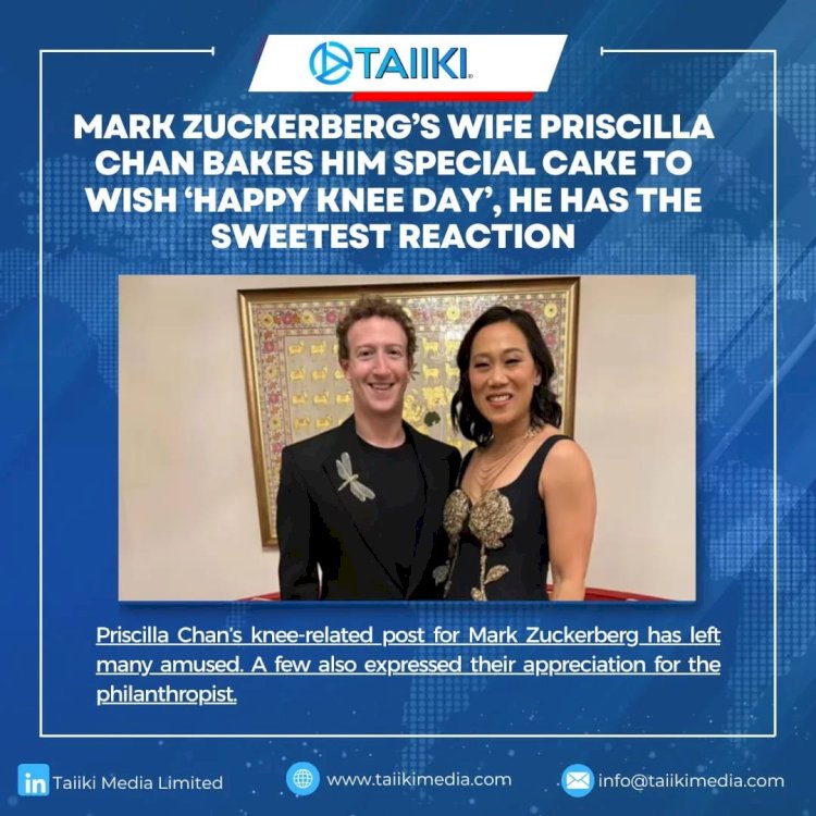 MARK ZUCKERBERG'S WIFE PRISCILLA CHAN BAKES HIM SPECIAL CAKE TO WISH 'HAPPY KNEE DAY', HE HAS THE SWEETEST REACTION