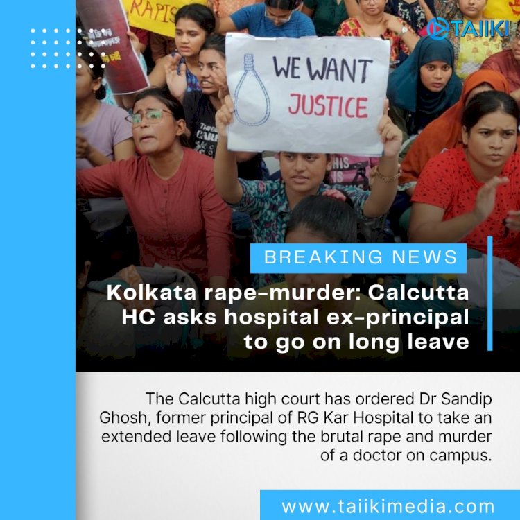 Kolkata rape-murder: Calcutta HC asks hospital ex-principal to go on long leave