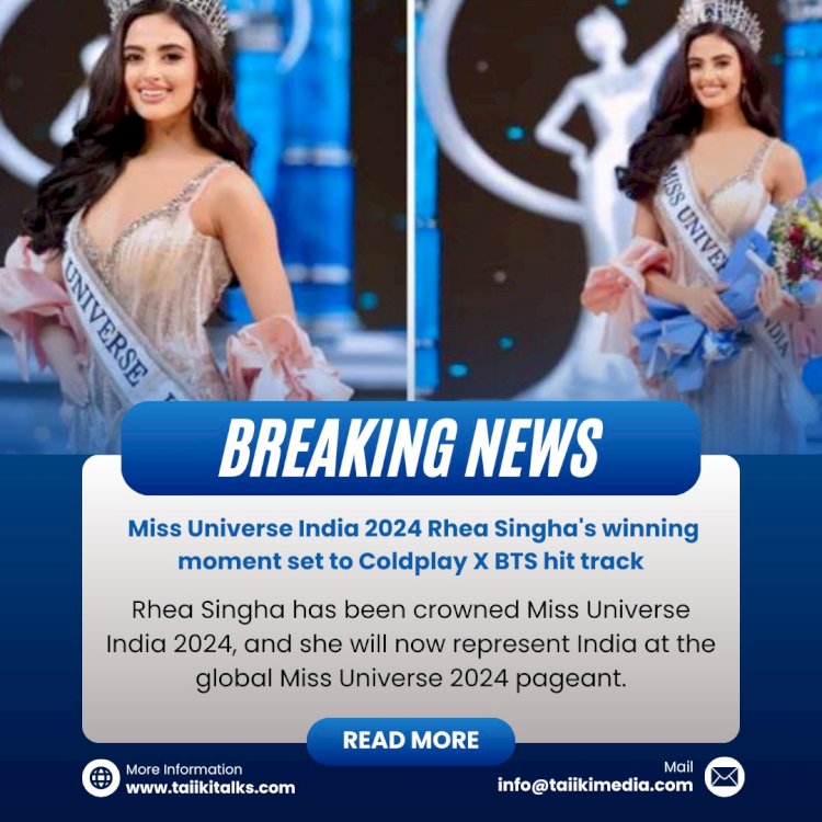 Miss Universe India 2024 Rhea Singha's winning moment set to Coldplay X BTS hit track