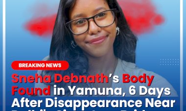 Body of DU Student Sneha Debnath Recovered from Yamuna River After Six Days